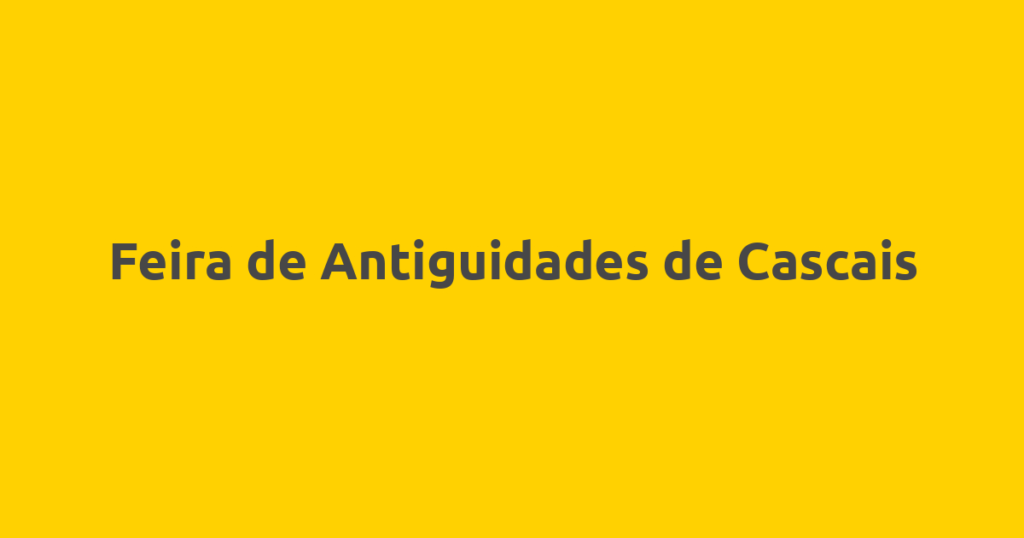 Feira de Antiguidades de Cascais