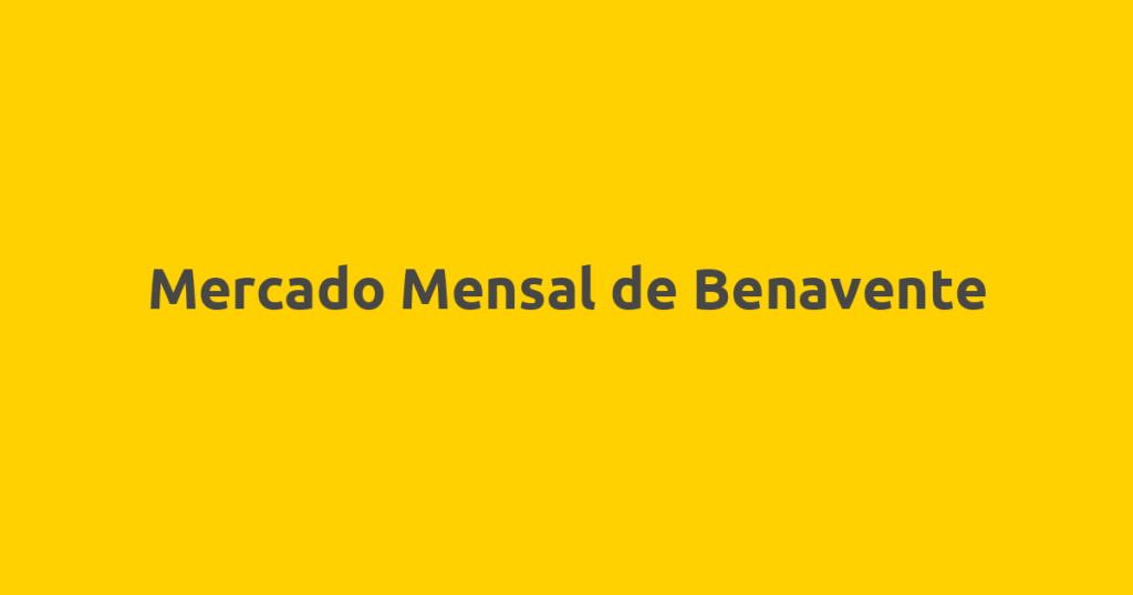 Mercado Mensal de Benavente