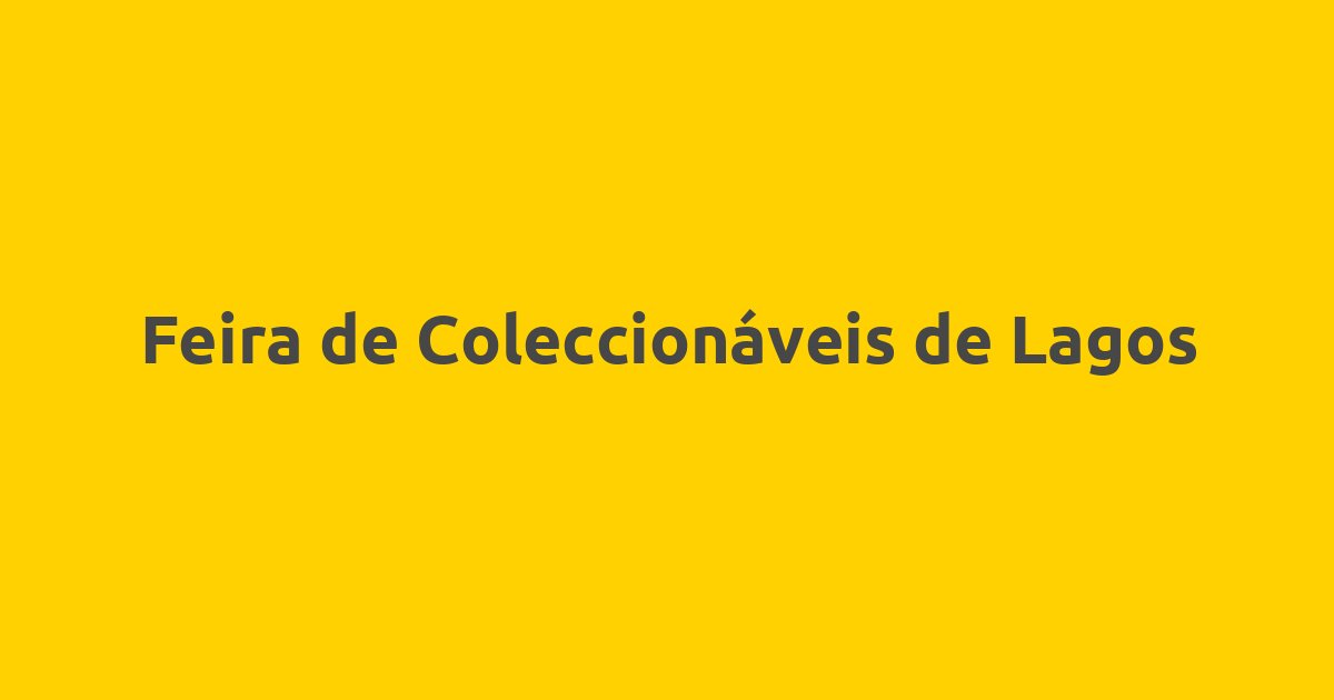 Feira de Coleccionáveis de Lagos