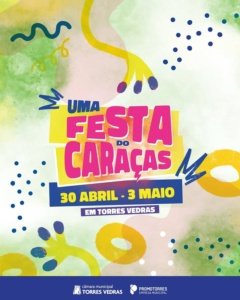 Uma Festa do Caraças — Torres Vedras