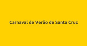 Carnaval de Verão de Santa Cruz