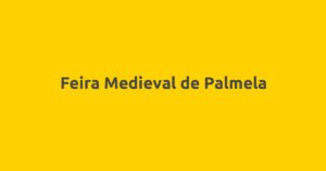 Feira Medieval de Palmela